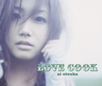 LOVE COOK 【CD+フォトブック】